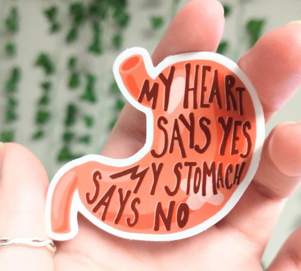 Chronic illness sticker - my stomach says no.