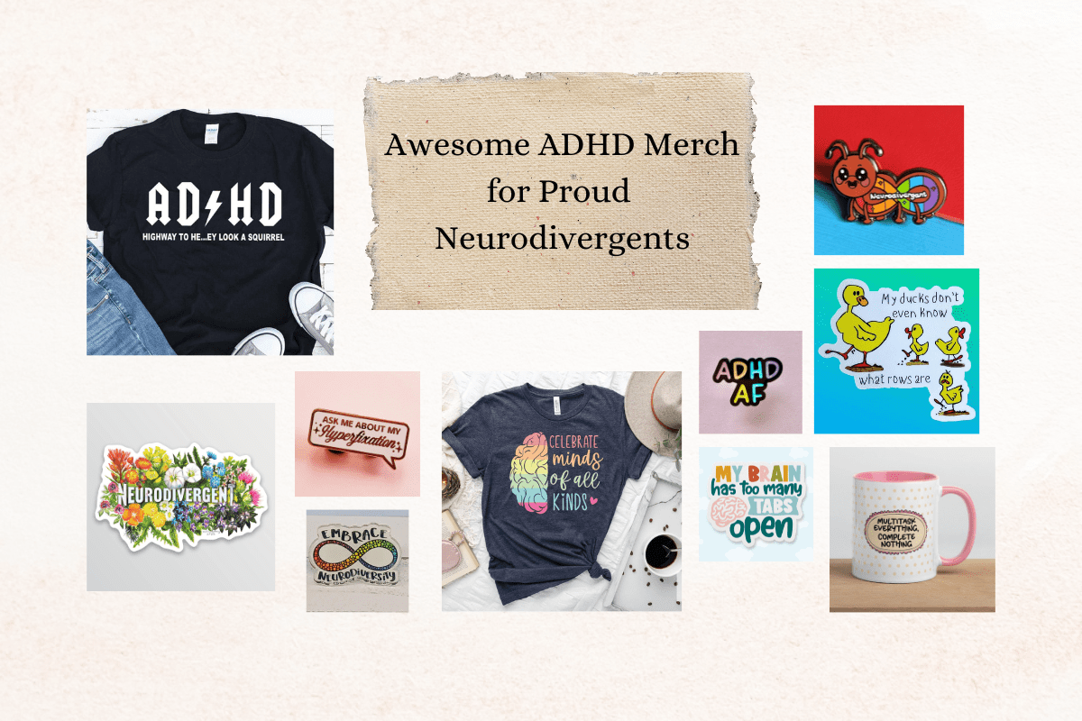 ADHD merch for proud neurodivergent people. Collage of stickers, t-shirts, pins, and mugs.