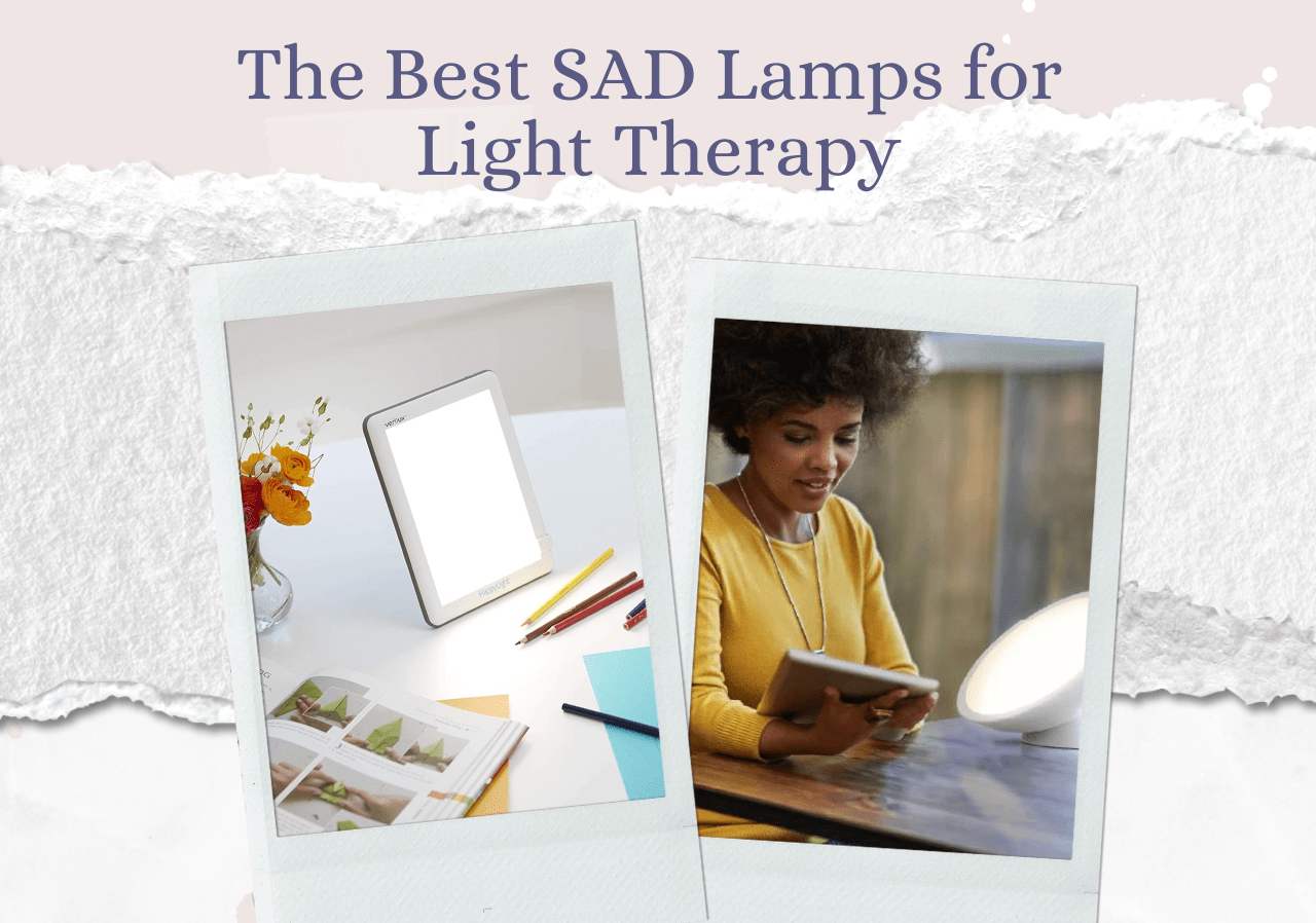 SAD lamps for light therapy: how to choose the best treatment for your seasonal affective disorder or winter depression.