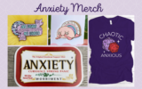 Empowering & Funny Anxiety Merch: Shirts, Stickers, Pins & More
