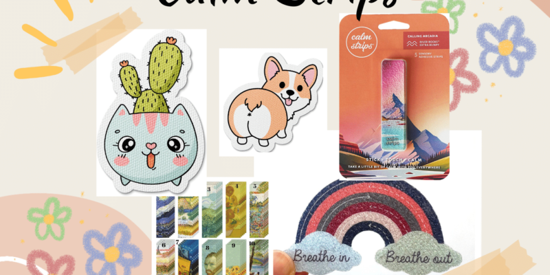 Calm Strips: A Complete Guide to Fidget Stickers for Anxiety, Autism, & ADHD