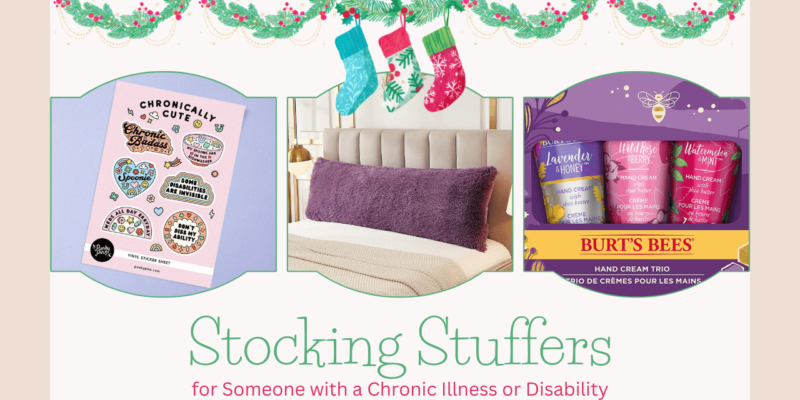 33 Stocking Stuffers for Adults with a Chronic Illness or Disability