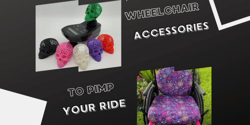 Wheelchair Accessories to Pimp Your Ride