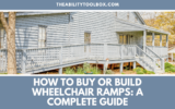 How to Buy or Build Wheelchair Ramps: A Complete Guide